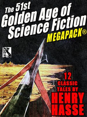 cover image of The 51st Golden Age of Science Fiction MEGAPACK&#174;